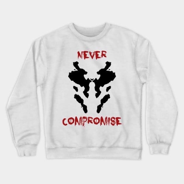 Rorschach Never Compromise Watchmen Crewneck Sweatshirt by Coccomedian